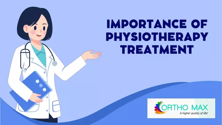 importance of physiotherapy treatment