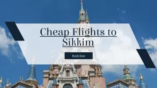 Cheap Flights to Sikkim