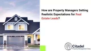 how are property managers setting realistic expectations for real estate leads