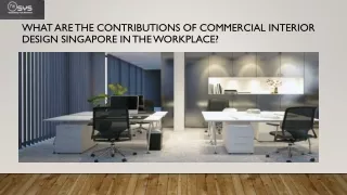 What are the Contributions of Commercial Interior Design