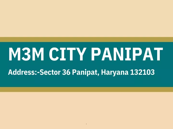 m3m city panipat address sector 36 panipat