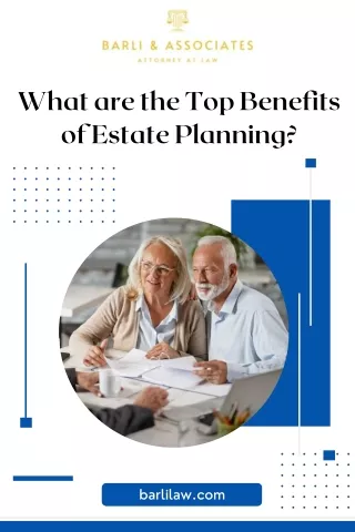 What are the Top Benefits of Estate Planning