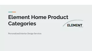 Element Home Product Categories