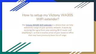 How to setup my Victony WA305 WIFI extender_