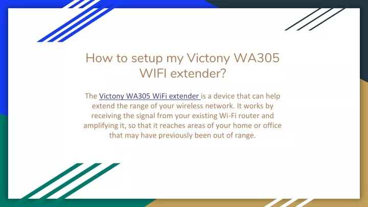 how to setup my victony wa305 wifi extender