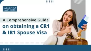 A Comprehensive Guide On Obtaining A CR1 And IR1 Spouse Visa
