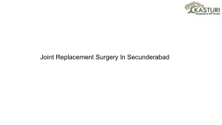 Joint Replacement Surgery In Secunderabad
