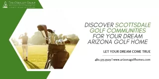 Discover Scottsdale Golf Communities for Your Dream Arizona Golf Home