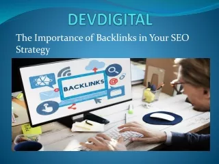 The Importance of Backlinks in Your SEO Strategy