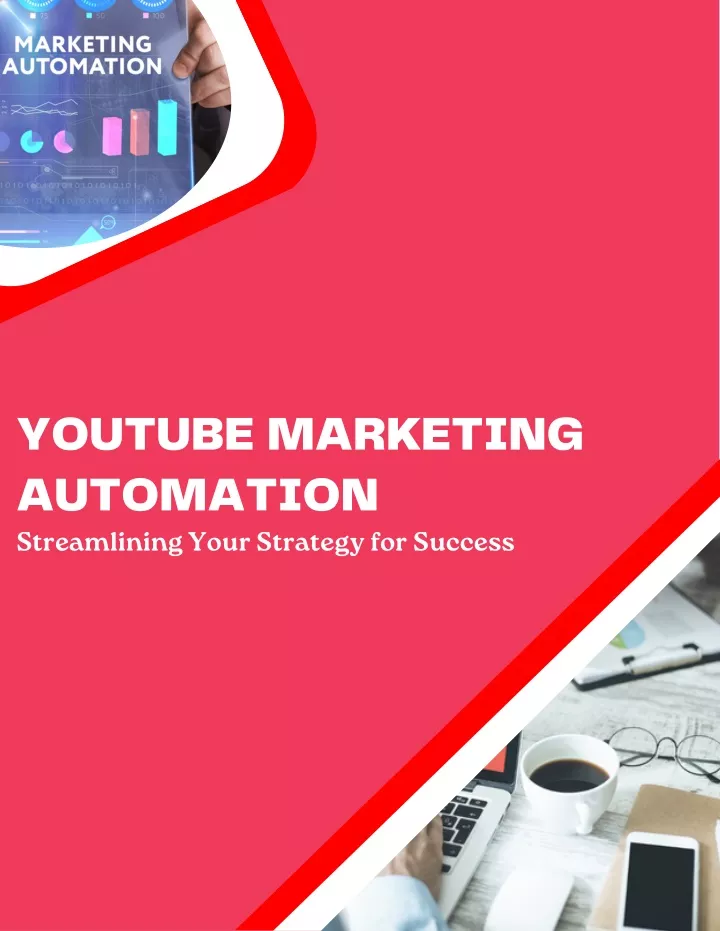 youtube marketing automation streamlining your