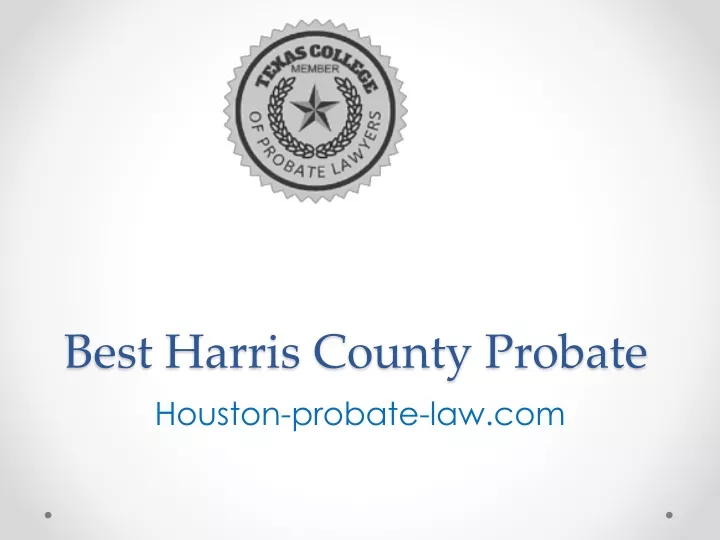 best harris county probate