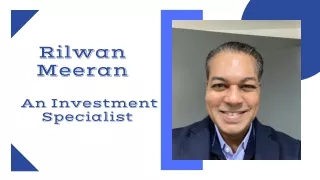 Rilwan Meeran - An Investment Specialist