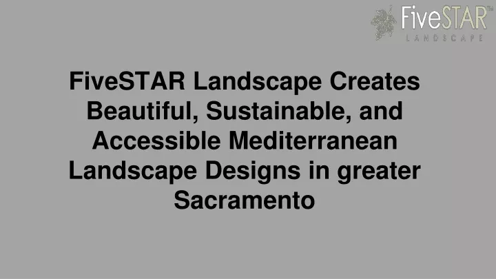 fivestar landscape creates beautiful sustainable