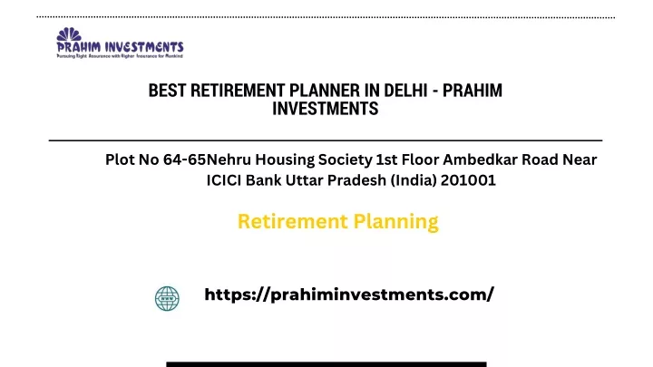 best retirement planner in delhi prahim