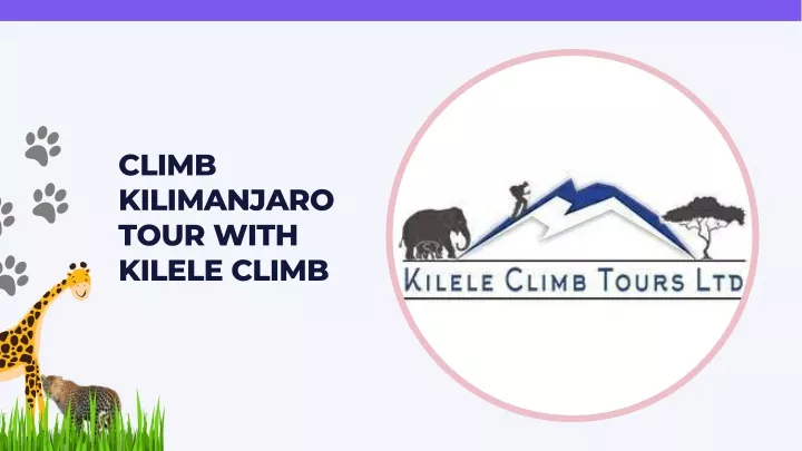 climb kilimanjaro tour with kilele climb