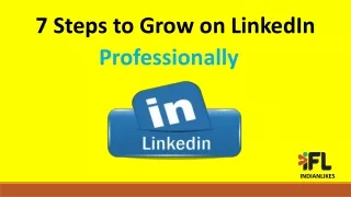 7 steps to grow on linkedin