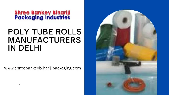 poly tube rolls manufacturers in delhi
