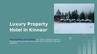 Luxury Property Hotel in Kinnaur