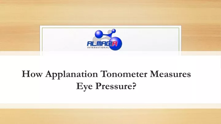 how applanation tonometer measures eye pressure
