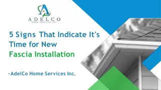 5 Signs That Indicate It's Time for New Fascia Installation