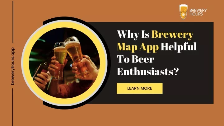 why is brewery map app helpful to beer enthusiasts