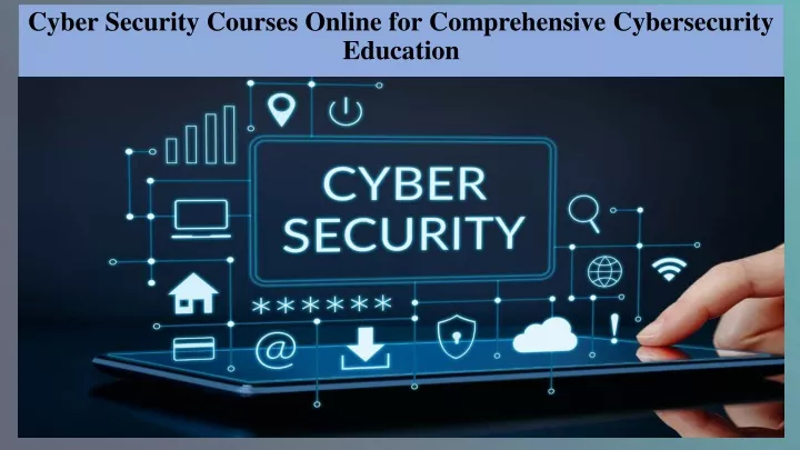 cyber security courses online for comprehensive