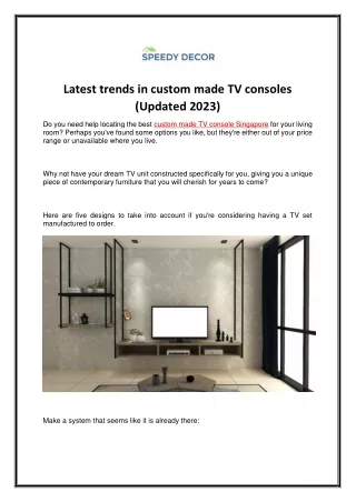 Latest trends in custom made TV consoles