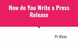 how do you write a press release