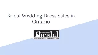 Bridal Wedding Dress Sales in Ontario