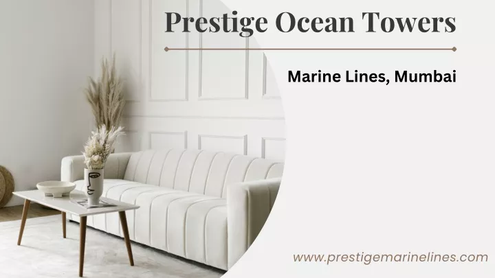 PPT - Prestige Ocean Towers Mumbai. PowerPoint Presentation, Free ...