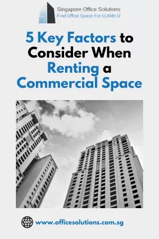 5 Key Factors to Consider When Renting a Commercial Space