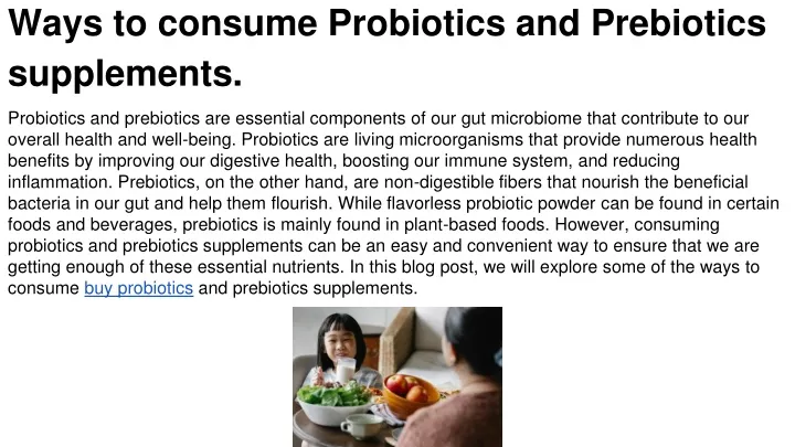 ways to consume probiotics and prebiotics supplements