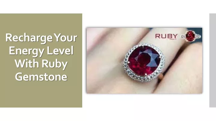 recharge your energy level with ruby gemstone