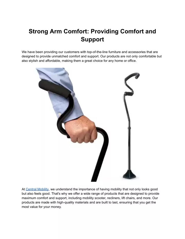 strong arm comfort providing comfort and support