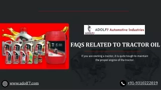 FAQs Related To Tractor Oil