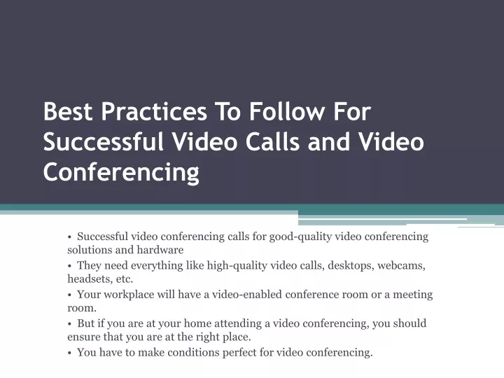 best practices to follow for successful video calls and video conferencing