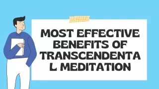 Most Effective Benefits Of Transcendental Meditation