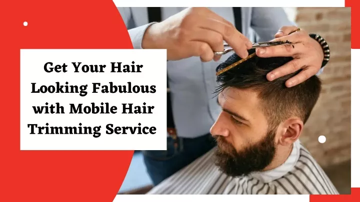 get your hair looking fabulous with mobile hair