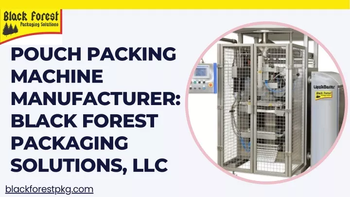 pouch packing machine manufacturer black forest