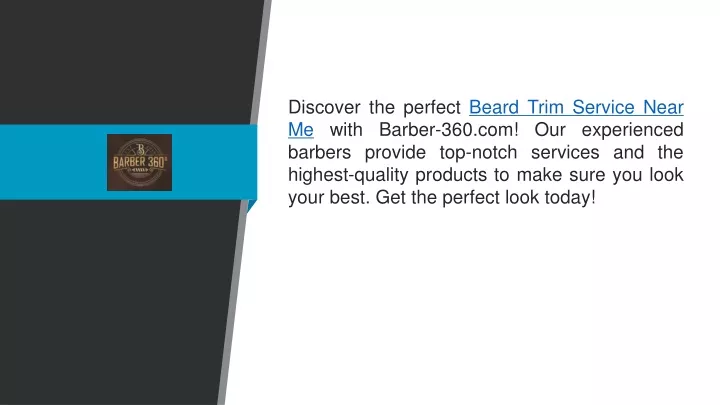 discover the perfect beard trim service near