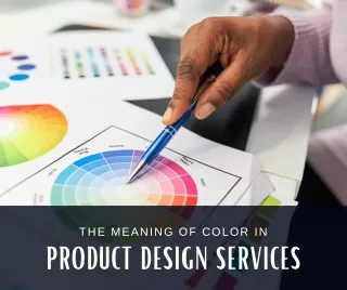 The Meaning of Color in Product Design Services