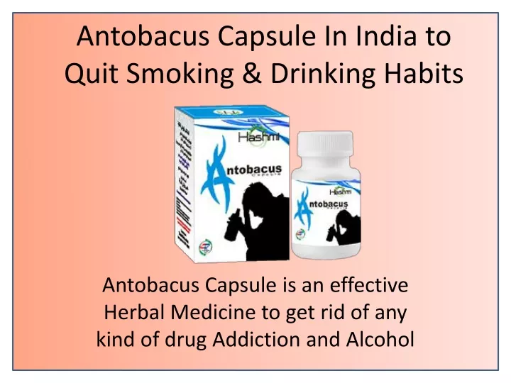 antobacus capsule in india to quit smoking drinking habits