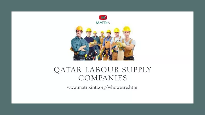qatar labour supply companies www matrixintl