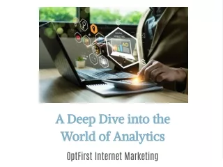 A Deep Dive into the World of Analytics