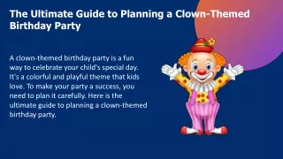 The Ultimate Guide to Planning a Clown-Themed Birthday Party