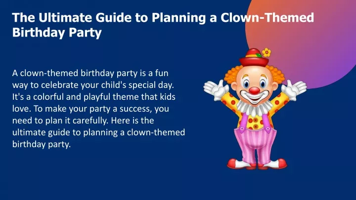 the ultimate guide to planning a clown themed birthday party