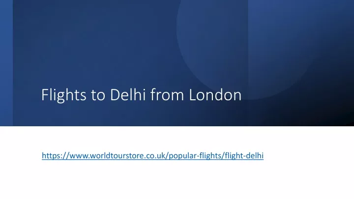 flights to delhi from london