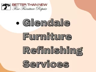 Glendale Furniture Refinishing Services