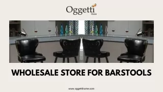 Buy Unique Design and Premium Quality Barstools at Wholesale Prices