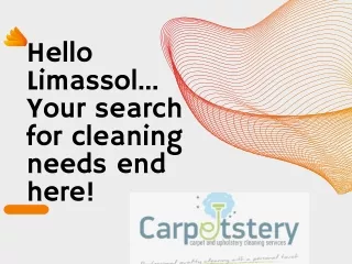 Hello Limassol... Your search for cleaning needs end here!